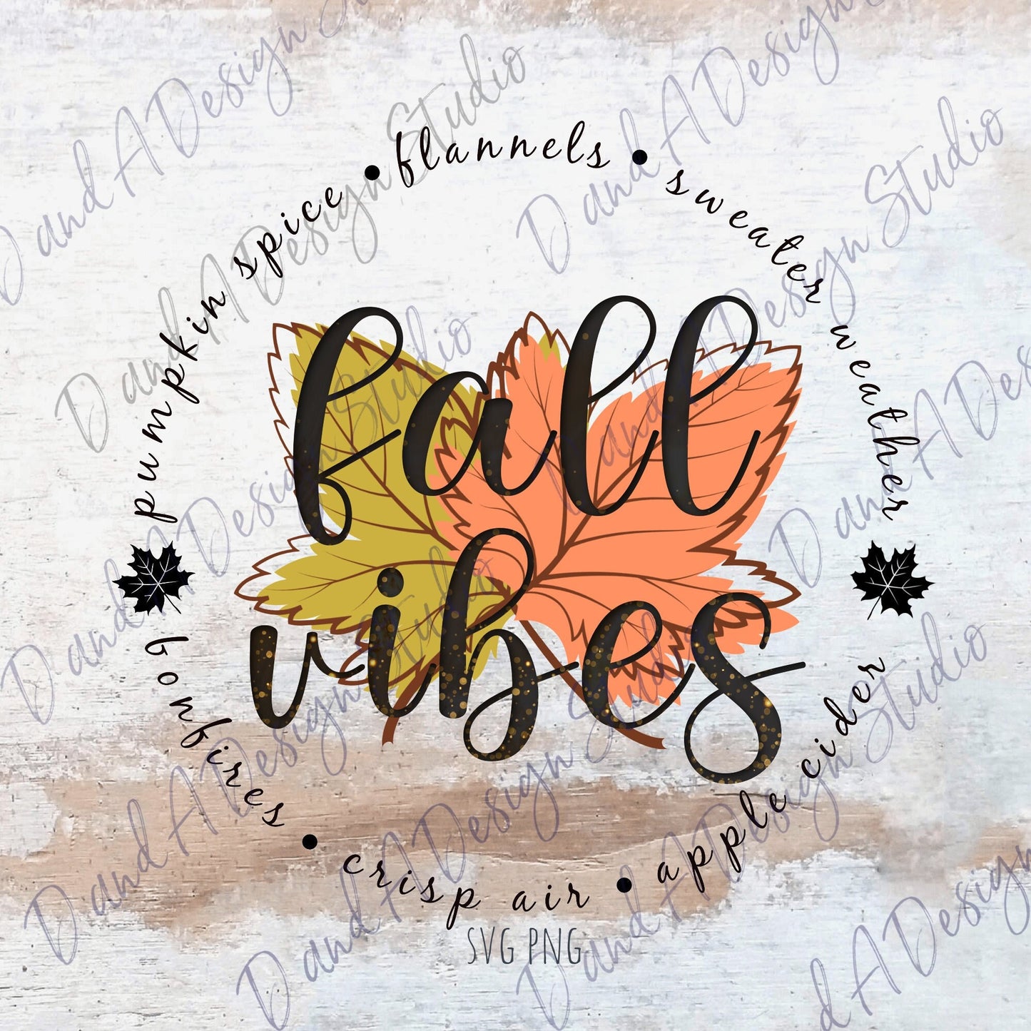 Fall Vibes SVG Digital File